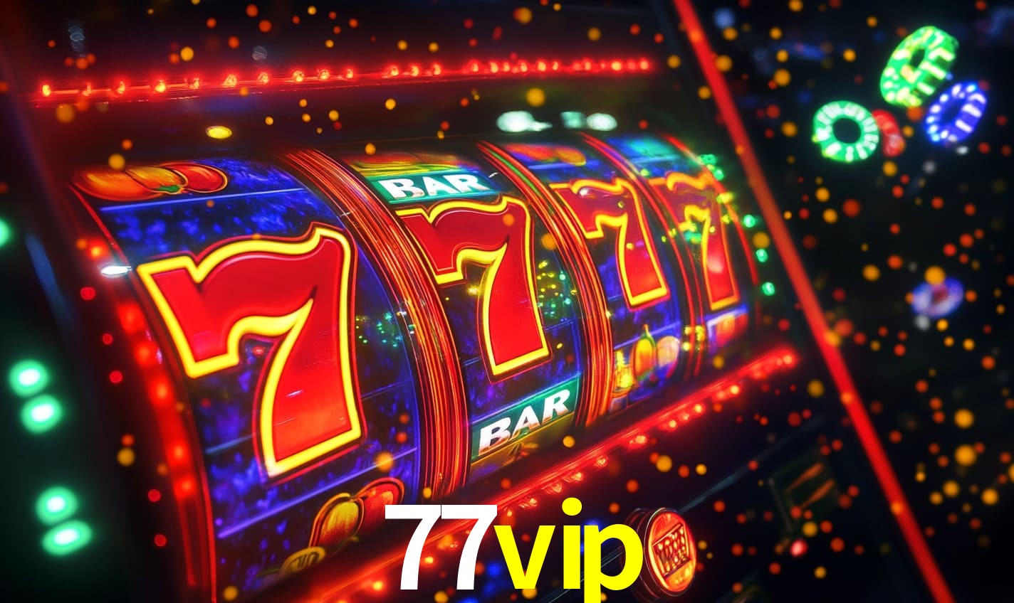 77vip: Seu Cassino Premiado com Pagamentos Rápidos