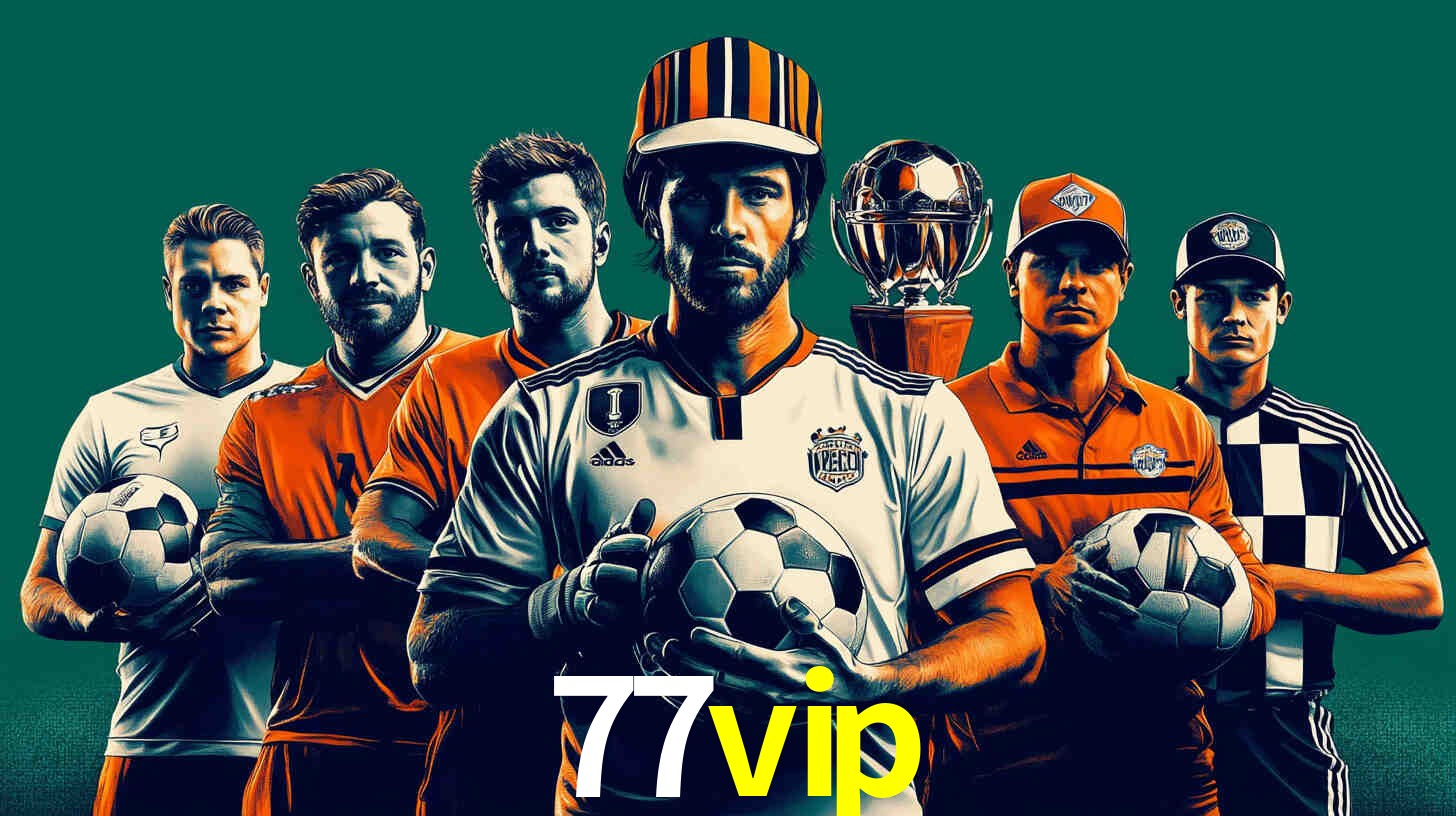Apostas Esportivas na 77vip: Um Guia Completo